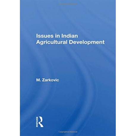 Issues In Indian Agricultural Development