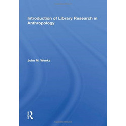 Introduction To Library Research In Anthropology