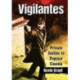 Vigilantes: Private Justice in Popular Cinema