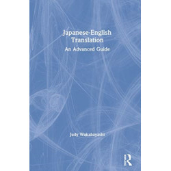 Japanese–English Translation: An Advanced Guide