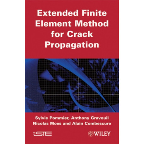 Extended Finite Element Method for Crack Propagation