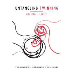 Untangling Twinning: What Science Tells Us About the Nature of Human Embryos