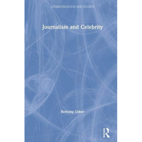Journalism and Celebrity