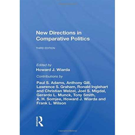 New Directions In Comparative Politics, Third Edition