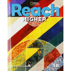 Reach Higher 5B: Practice Book