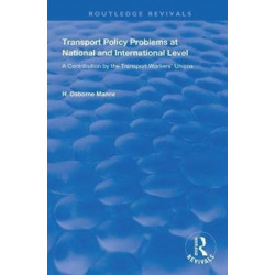 Transport Policy Problems at National and International Level: A Contribution by the Transport Workers' Unions