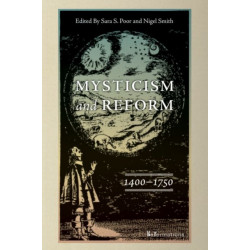 Mysticism and Reform, 1400–1750