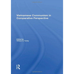 Vietnamese Communism In Comparative Perspective