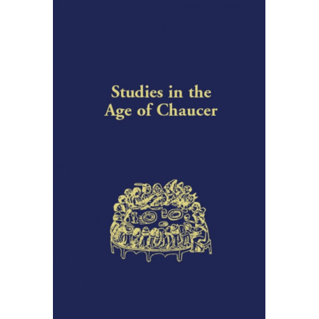 Studies in the Age of Chaucer: Volume 26