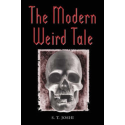 The Modern Weird Tale: A Critique of Horror Fiction