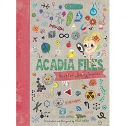 The Acadia Files: Book Four, Spring Science