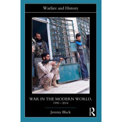 War in the Modern World, 1990-2014