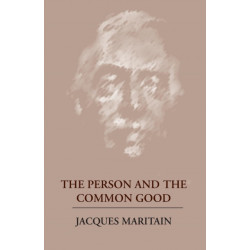 The Person and the Common Good