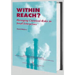 Within Reach?: Managing Chemical Risks in Small Enterprises