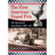 The First American Grand Prix: The Savannah Auto Races, 1908-1911