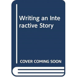 Writing an Interactive Story