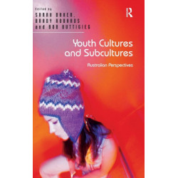 Youth Cultures and Subcultures: Australian Perspectives