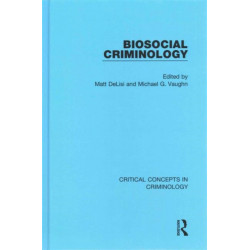 Biosocial Criminology