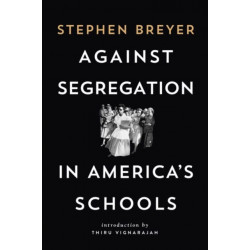 Breaking the Promise of Brown: The Resegregation of America's Schools