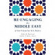 Re-Engaging the Middle East: A New Vision for U.S. Policy