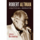 Robert Altman: Critical Essays