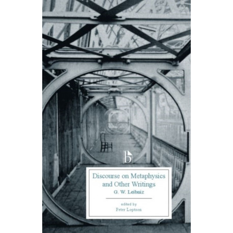 Discourse on Metaphysics and other Writings (1686)