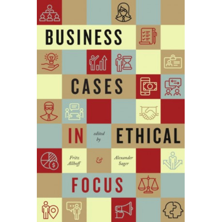 Business Cases in Ethical Focus
