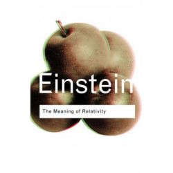 The Meaning of Relativity