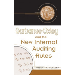 Sarbanes-Oxley and the New Internal Auditing Rules