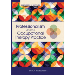 Professionalism Across Occupational Therapy Practice