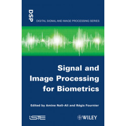 Signal and Image Processing for Biometrics