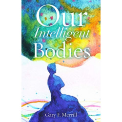 Our Intelligent Bodies