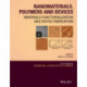 Nanomaterials, Polymers and Devices: Materials Functionalization and Device Fabrication