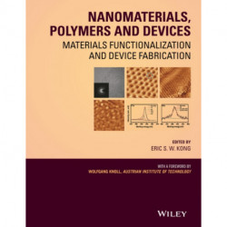 Nanomaterials, Polymers and Devices: Materials Functionalization and Device Fabrication