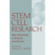 Stem Cell Research: New Frontiers in Science and Ethics