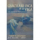 Garcilaso Inca De La Vega: An American Humanist, a Tribute to Jose Durand