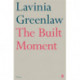 The Built Moment