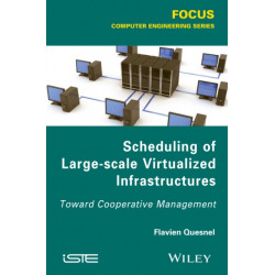Scheduling of Large-scale Virtualized Infrastructures: Toward Cooperative Management
