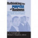 Rethinking the Purpose of Business: Interdisciplinary Essays from the Catholic Social Tradition