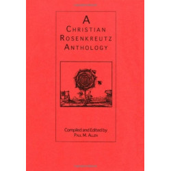 A Christian Rosenkreutz Anthology