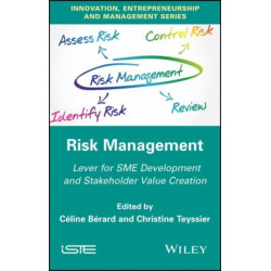 Risk Management: Lever for SME Development and Stakeholder Value Creation