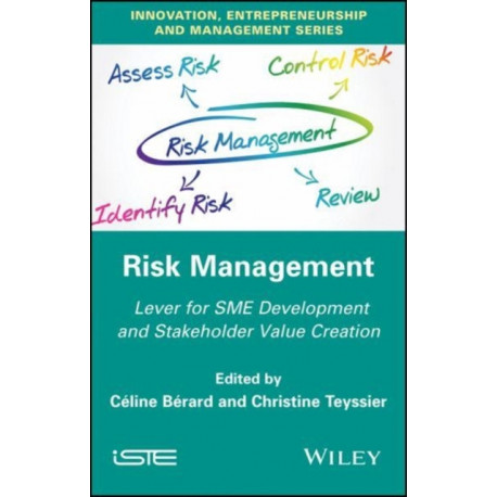 Risk Management: Lever for SME Development and Stakeholder Value Creation