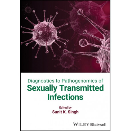 Diagnostics to Pathogenomics of Sexually Transmitted Infections