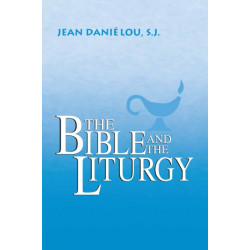 The Bible and the Liturgy