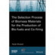 The Selection Process of Biomass Materials for the Production of Bio-Fuels and Co-firing