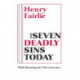 The Seven Deadly Sins Today