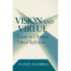 Vision and Virtue: Essays in Christian Ethical Reflection