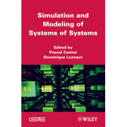Simulation and Modeling of Systems of Systems