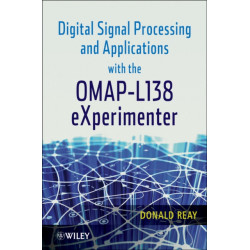Digital Signal Processing and Applications with the OMAP - L138 eXperimenter
