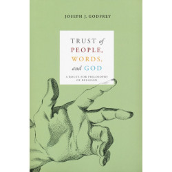 Trust of People, Words, and God: A Route for Philosophy of Religion
